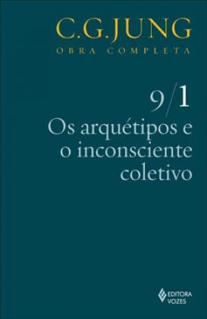 Capa do livro Os Arquétipos e o Inconsciente Coletivo (Obras Completas #9.1)